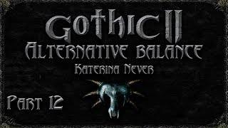 Gothic 2 Returning 2.0 AB. Part 12. Встреча с Вороном.