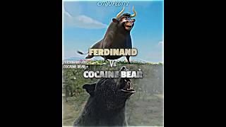 Ferdinand vs Cocaine Bear #ferdinand #vsbattle #vsedit #whoisstronger #debate #wis #wisedit