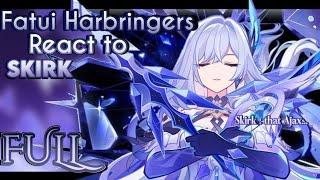 Genshin Impact Reacts To Skirk: FULL  || GL2 X FATUI HARBINGERS || ` BY — @fuyangurbbgx     ` 