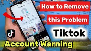 How to Remove Tiktok Warning 2024 || Tiktok Account Warning || Technical Atif Khan