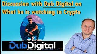 AMA with Influencer Dub Digital And What He Sees In This Market