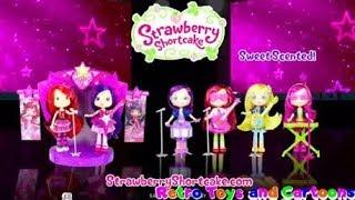 Strawberry Shortcake New Playsets and Dolls Commercial Retro Toys and Cartoons