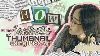 How to Make Aesthetic Thumbnail Using PicsArt | YouTube Editing