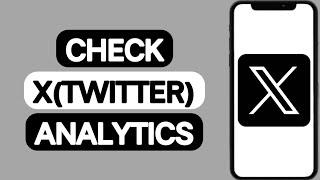 How To Check Twitter Analytics on Phone app | How To Use Twitter Analytics.