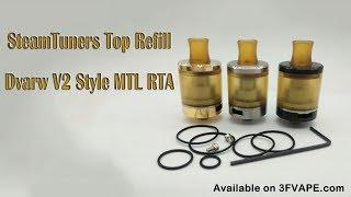 SteamTuners Top Refill Dvarw V2 Style MTL RTA