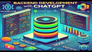 Automating Backend Development with ChatGPT for a Full Stack MERN App