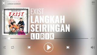 Exist - Langkah Seiringan [Lirik]