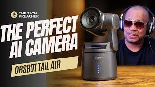 Obsbot Tail Air Review | The PERFECT 4K AI-Powered Streaming Camera