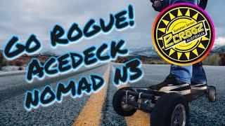 Acedeck Nomad N3 electric skateboard Review.