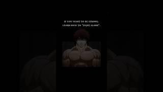Learn to fight alone. #baki #anime