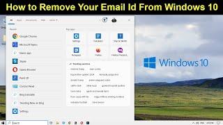 How to Remove Your Email Id From Windows 10?