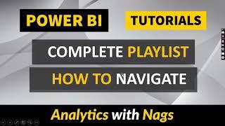 Power BI Complete Playlist   How to Navigate