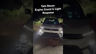 Tata Nexon Facelift Engine Noise & Light Response #nexonfacelift2023