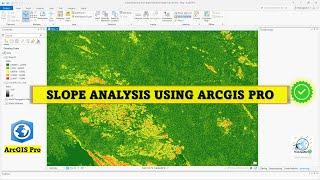 Slope Analysis using ArcGIS Pro | With DEM Data