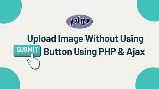 How to upload image without submit button