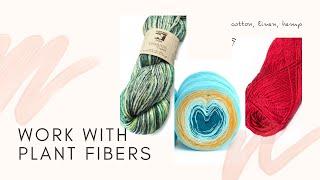 10 Tips for Knitting or Crocheting with Plant Fibers