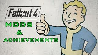 Fallout 4 Enable Achievements With Mods and Play Your Way.