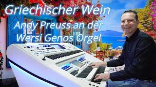 Griechischer Wein   Andy Preuss an der Wersi Genos Orgel