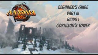 Allods Online Beginner's guide : Part 3 - Raids "Gorluxor's Tower".