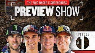 2019 Monster Energy Racer X Supercross Preview Show: Episode 1, The Favorites