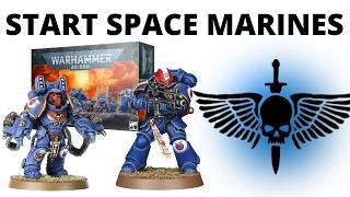 How to Start a Space Marine Army in Warhammer 40K 10th Edition - Getting Space Marines on Tabletop!