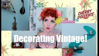 How to decorate your home vintage! Retro tips by CHERRY DOLLFACE