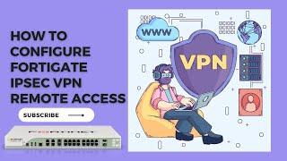 How to configure FortiGate Remote Access IPSEC VPN, Autoconnect & Always On with FortiClient EMS