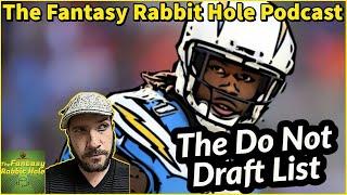 Fantasy Rabbit Hole - The Do Not Draft List