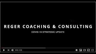 REGER COACHING & CONSULTING, COVID-19 & WORKING WITH THE MOTIVATED