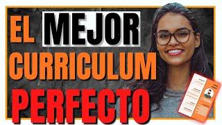 TENER EL CV PERFECTO  Como hacer un buen curriculum vitae