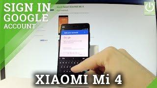 How to Add Google Account in XIAOMI Mi 4