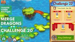 Merge Dragons Challenge 20 Walkthrough Gameplay Win Fast Dragon Game App How To Narration 1st Run