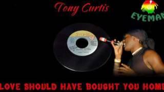 Tony Curtis - Love Should Have Brought You Home