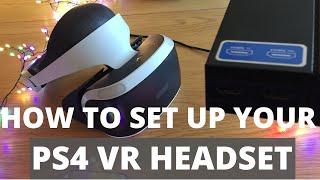 How To Set Up Your PS4 VR Headset THE EASY WAY!!