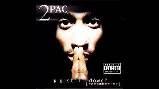 2pac -Do For Love- #RUStillDown '97