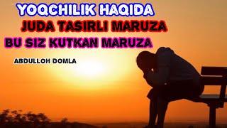 Йўқчилик эркак кишини пиширади! ~Абдуллох Домла ~abdulloh domla #abdullohdomla #namoz #zikr #salovat