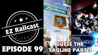 EZ Railcast: Guess the Tagline Part 3