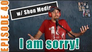 Welcome to the Medins | Ep. 40 | I am sorry!