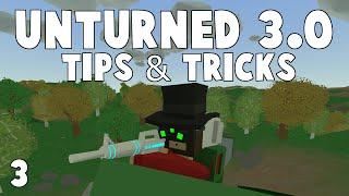 Unturned 3.0 Tips & Tricks [Ep 3] (Updated 2016)