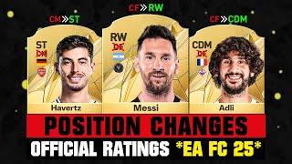 FIFA 25 | OFFICIAL CRAZIEST POSITION CHANGES (EA FC 25)!  ft. Messi, Havertz, Adli...