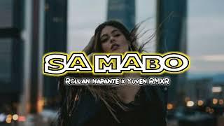 Terbaru_SA MABO_BY_ROLLAN NAPANTE X YUVEN RMXR_2022