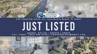 JUST LISTED 600 Parkview Drive, 511, Hallandale Beach, FL 33009!!! CALL ANDREA KOLLAR 954.806.6748!!