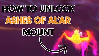 How To Get The Ashes Of Al'ar Mount - WoW Mount Guide