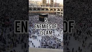 TOP5 ENEMIES OF ISLAM    #Ihusni535