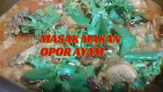 RUTIN SEKALI C MAMAH WAHAB MASAK OPOR AYAMNYA,