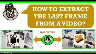 How to extract the last frame from a video film | Last photo picture extraction #ffmpeg #FFMPEGGuy