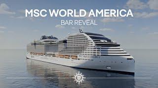 MSC World America - Bar Reveal