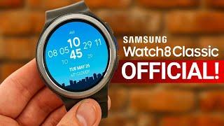 Samsung Galaxy Watch 8 Classic - OFFICIAL!!