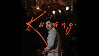 Kulang - YUHI (Official Audio)