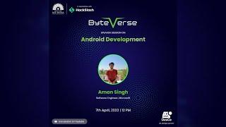 Mastering Android App Development: Insights from Microsoft Developer | ByteVerse Speaker Session - 1